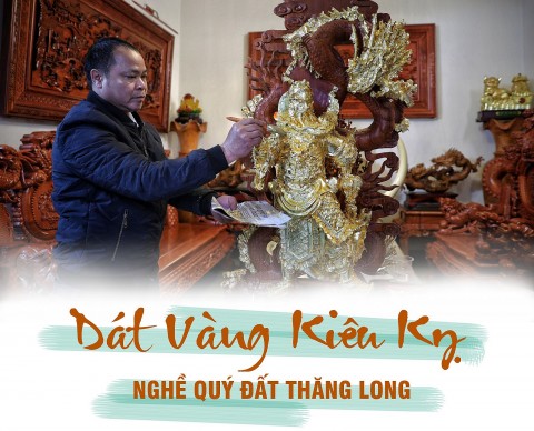 Dát vàng Kiêu Kỵ Nghề quý đất Thăng Long